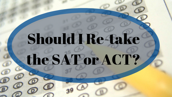 Should I Retake the SAT or ACT?