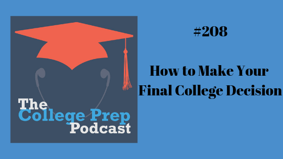 How to Make Your Final College Decision